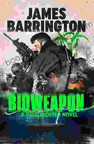 Bioweapon (An Agent Paul Richter Thriller 9)