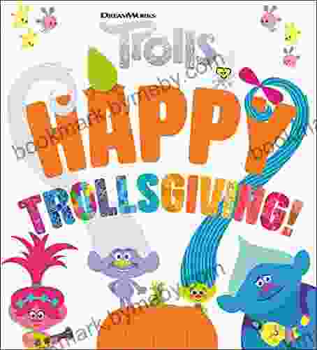 Happy Trollsgiving (DreamWorks Trolls) Random House