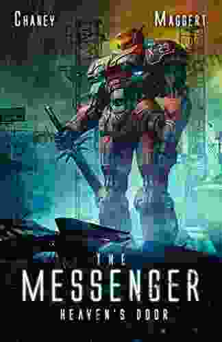 Heaven S Door: A Mecha Scifi Epic (The Messenger 8)