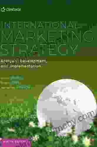 International Marketing: Strategy Development And Implementation