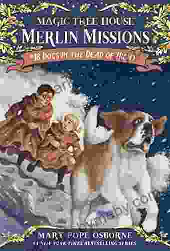 Dogs in the Dead of Night (Magic Tree House: Merlin Missions 18)