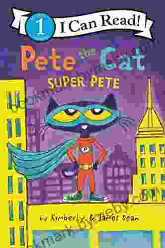 Pete the Cat: Super Pete (I Can Read Level 1)