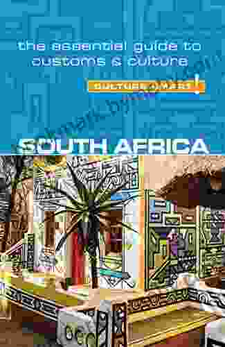 South Africa Culture Smart : The Essential Guide To Customs Culture