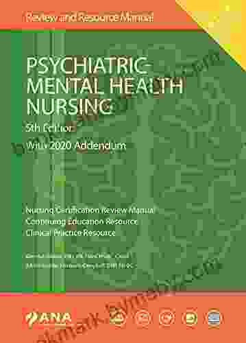 Psychiatric Mental Health Nursing Review and Resource Manual 5th Edition