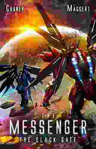 The Black Gate: A Mecha Scifi Epic (The Messenger 11)