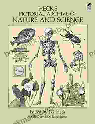 Heck S Pictorial Archive Of Nature And Science: With Over 5 500 Illustrations (Dover Pictorial Archive)