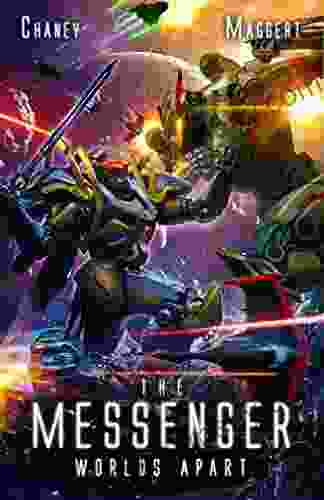 Worlds Apart: A Mecha Scifi Epic (The Messenger 6)