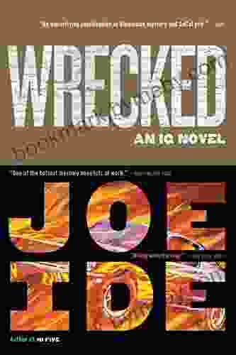 Wrecked (An IQ Novel 3)